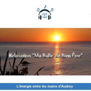 Relaxation "Ma bulle de bien être"